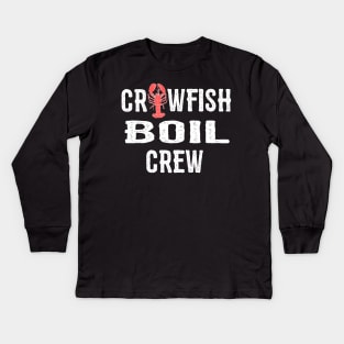 Crawfish Boil Crew Kids Long Sleeve T-Shirt